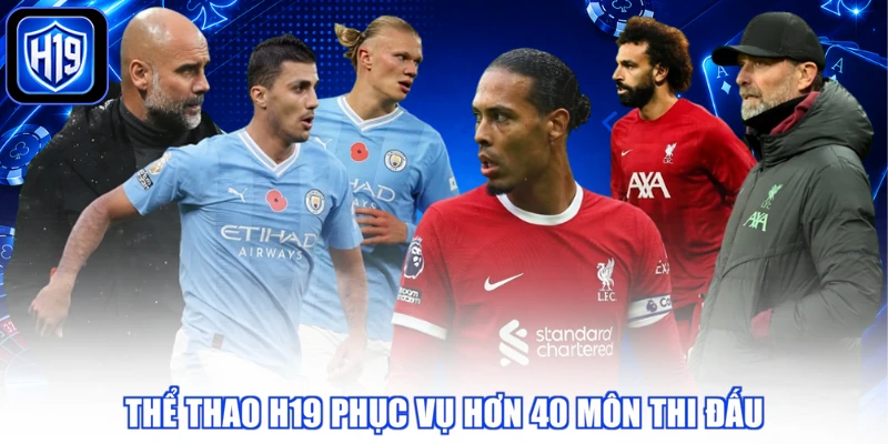 Thể thao H19 phục vụ hơn 40 môn thi đấu