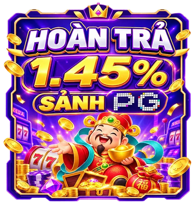 H19 khuyến mãi hoàn trả 1.45% sảnh cược PG